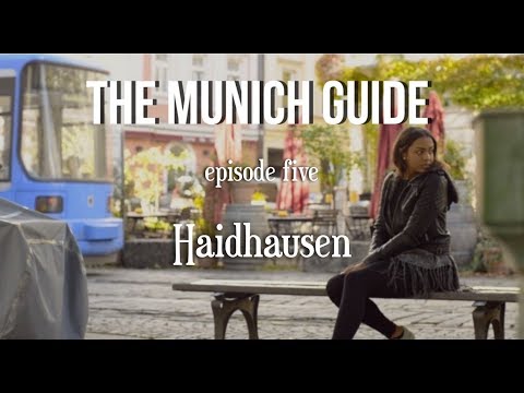The Munich Guide | Ep. 5 | Cafes and Spots in HAIDHAUSEN